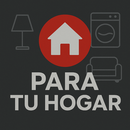 PARA TU HOGAR